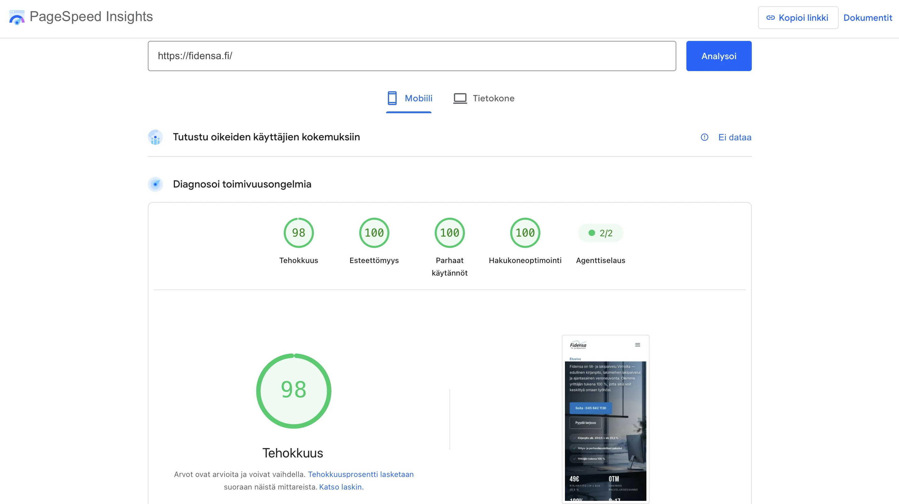 Google PageSpeed Insights -tulos fidensa.fi-sivustolle: 98 tehokkuus, 100 esteettömyys, 100 hakukoneoptimointi mobiilissa